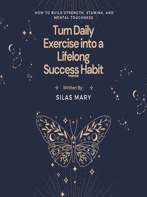 cover image of Turn Daily Exercise into a Lifelong Success Habit